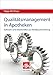 Produktbild Qualitätsmanagement in Apotheken: Software und Arbeitshilfen zur Handbucherstellung