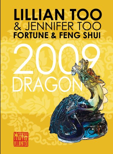 Fortune & Feng Shui 2009 Dragon livre
