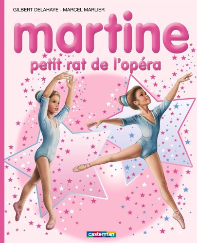 couverture de : Martine petit rat de l'op&eacute;ra