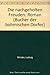 Die nachgeholten Freuden: Roman