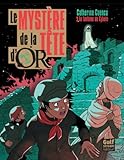 Image de Le mystère de la Tête d'Or, Tome 3 : Le fantôme de Cybèle