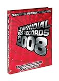 Le mondial des records 2008