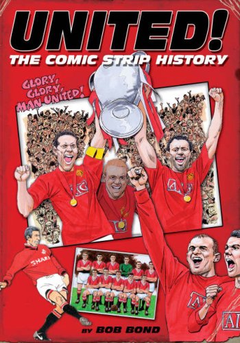 Download Comic Strip History of Man United: The Comic Strip History of Manchester United Download Comic Strip History of Man United: The Comic Strip History of Manchester United