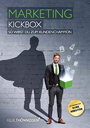 Marketing Kickbox: So wirst du zum Kundenchampion