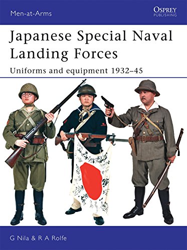 Japanese Special Naval Landing Forces: Uniforms and equipment 1937-45 (Men-at-Arms, Band 432)