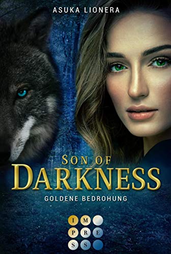Son of Darkness 2: Goldene Bedrohung: Fantasy-Liebesroman für Fans der nordischen Götterwelt und Werwolf-Romance