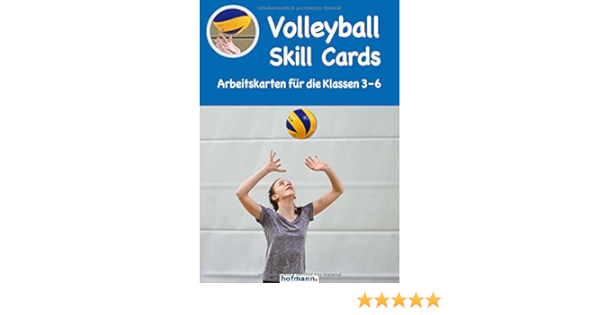 Volleyball Skill Cards Arbeitskarten Fur Die Klassen 3 6 Amazon De Kroger Christian Warm Michael Bucher