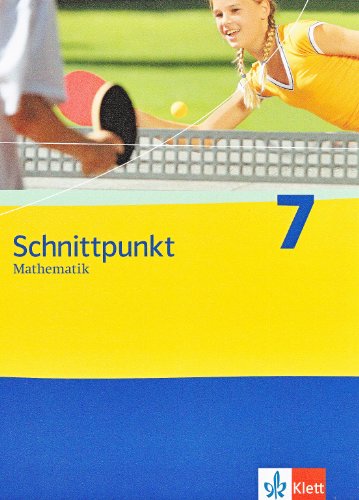 Schnittpunkt MathematikNeubearbeitung Schülerbuch Band 7 Allgemeine Ausgabe