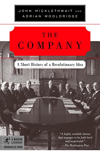 The Company: A Short History of a Revolutionary Idea (Modern Library Chronicles Series Book 12) (English Edition)