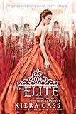 The Elite (The Selection, Band 2) by 