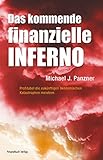 Image de Das kommende finanzielle Inferno: Profitabel die zukünftigen ökonomischen Katastrophen meistern