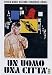 Un uomo una citta' [IT Import]