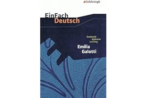 Einfach Deutsch: Einfach Deutsch / Lessing / Emilia Galotti