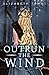 Outrun the Wind by Elizabeth Tammi