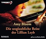 Cover zum Buch Die unglaubliche Reise der Lillian Leyb