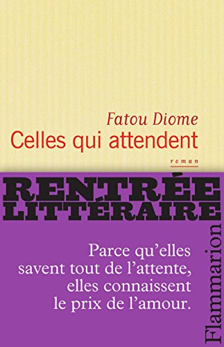 Télécharger Celles qui attendent PDF Livre eBook France Télécharger Celles qui attendent PDF Livre eBook France