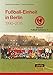 Produktbild Fußball-Einheit in Berlin: 1990-2015
