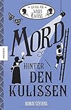 Mord hinter den Kulissen: Der siebte Fall für Wells & Wong (Band 7) by Robin Stevens, Nadine Mannchen