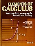  Elements of Calculus: Conceptual Reconstruction for Learning and Teaching