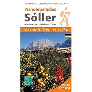 Sóller, Wanderparadies. Fornalutx, Deià, Cala Cuen, Cúber. Escala 1:15.000. Alpina Editorial.