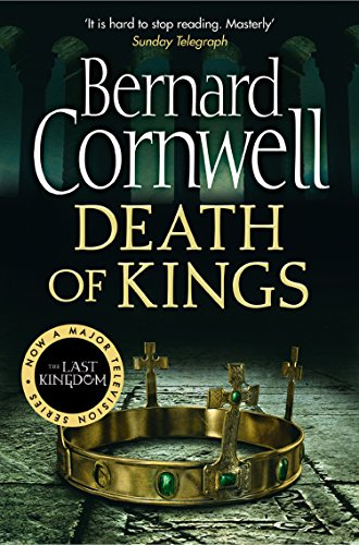 Death of Kings (The Last Kingdom Series, Book 6) Death of Kings (The Last Kingdom Series, Book 6)