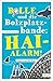 Bolle und die Bolzplatzbande: Hai-Alarm! (Köln Krimi für Pänz) by 