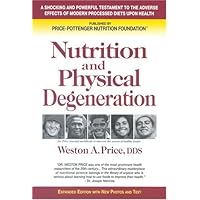 By Weston A. Price - Nutrition and Physical Degeneration (Eight Edition ...