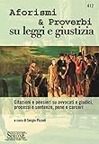 Image de Legge e Giustizia...non sono sinonimi: Aforismi, c