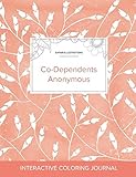 Image de Adult Coloring Journal: Co-Dependents Anonymous (Safari Illustrations, Peach Poppies)