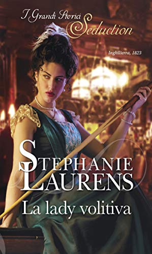 Stephanie Laurens - La lady volitiva (2018)