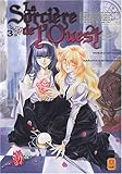 La Sorcière de l'Ouest, Tome 3 :