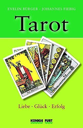 Tarot - Liebe, Glück, Erfolg (Buch + 78 Tarotkarten)
