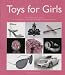 Toys for Girls: If Women Did Not Exist, All the Money in the World Would Have No Meaning RS.3600.00