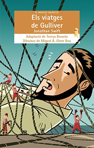 Els viatges de gulliver (el micalet galàctic)