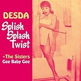 Splish Splash Twist/Gee Baby G