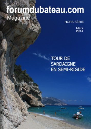 forumdubateau.com - magazine: Tour de Sardaigne en semi-rigide francais forumdubateau.com - magazine: Tour de Sardaigne en semi-rigide francais
