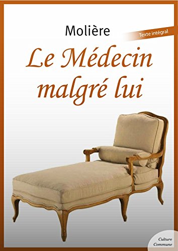 Download Le Médecin malgré lui Download Le Médecin malgré lui