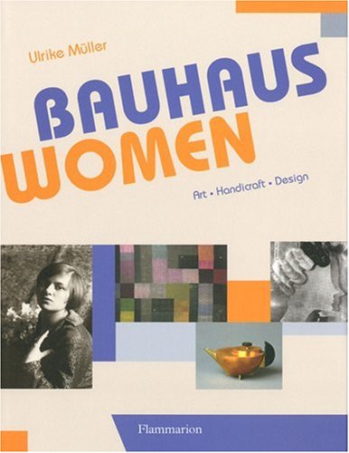 Download Bauhaus Women: Art . Handicraft . Design Download Bauhaus Women: Art . Handicraft . Design