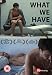What We Have [DVD]