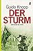 Der Sturm: Kriegsende im Osten by