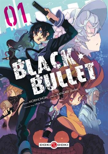 Black Bullet — Tome 1