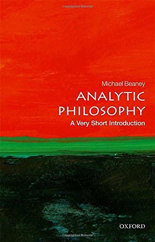Michael BeaneyAnalytic Philosophy: A Very Short Introduction (Very Short Introductions)