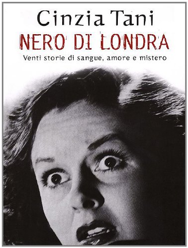 Download Nero di Londra (Oscar bestsellers Vol. 1269) Download Nero di Londra (Oscar bestsellers Vol. 1269)