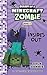 Diary of a Minecraft Zombie Book 11: Insides Out by 