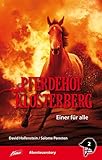 Pferdehof Klosterberg - Einer für alle by