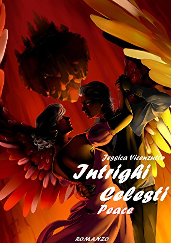 Jessica Vicenzutto - Intrighi Celesti Vol. 2 - Peace (2016)