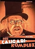Der CALIGARI-Komplex by Olaf Brill (2012-06-05) by