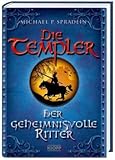 Die Templer - Der geheimnisvolle Ritter by 