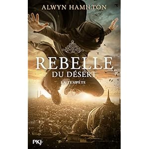 Rebelle du désert - tome 03 : La Tempête (3)