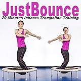  Justbounce & DJ Mix (20 Minutes Indoor Trampoline Training) (Screw Legs and Strong Bungees for All Levels!)